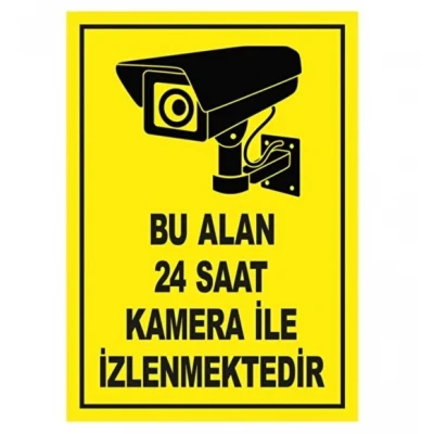 Bu alan 7/24 Güvenlik Kameraları İle İzlenmektedir PVC Levha icy-24